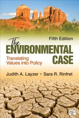 Prípad životného prostredia: premietnutie hodnôt do politiky - The Environmental Case: Translating Values Into Policy