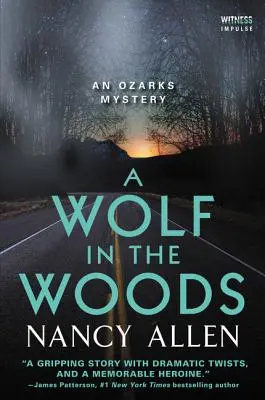 Vlk v lese: Záhada v Ozarks - A Wolf in the Woods: An Ozarks Mystery