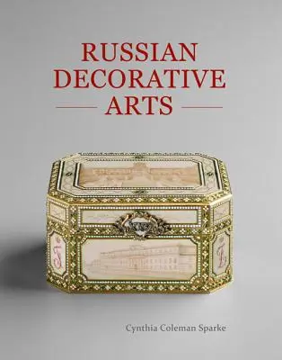 Ruské dekoratívne umenie - Russian Decorative Arts