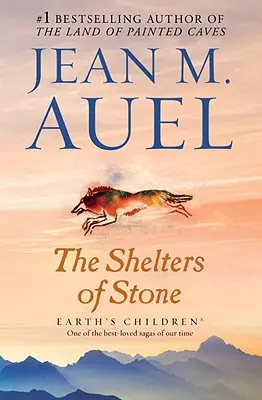 Úkryty z kameňa: Deti Zeme, kniha piata - The Shelters of Stone: Earth's Children, Book Five
