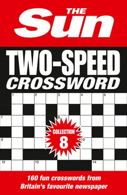 Sun Dvojrýchlostná krížovka 8 - 160 krížoviek dva v jednom a krížoviek na kávu - Sun Two-Speed Crossword Collection 8 - 160 Two-in-One Cryptic and Coffee Time Crosswords