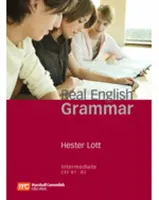 Skutočná anglická gramatika pre mierne pokročilých - Real English Grammar Intermediate