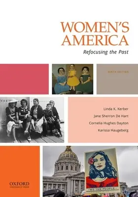 Ženy v Amerike: Američania v Amerike: Preorientovanie sa na minulosť - Women's America: Refocusing the Past
