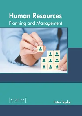 Ľudské zdroje: Plánovanie a riadenie - Human Resources: Planning and Management