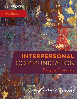 Interpersonálna komunikácia: Každodenné stretnutia - Interpersonal Communication: Everyday Encounters