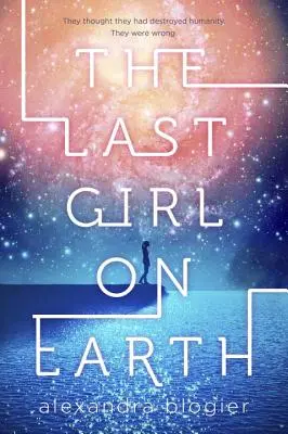 Posledné dievča na Zemi - The Last Girl on Earth