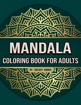 Mandala Maľovanky pre dospelých - Mandala Coloring Book for Adults