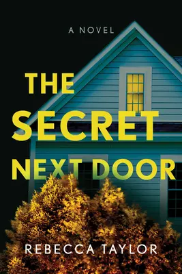 Tajomstvo od vedľa - The Secret Next Door