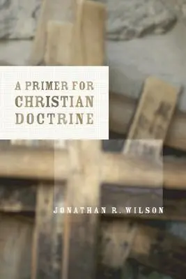 Základy kresťanskej náuky - A Primer for Christian Doctrine