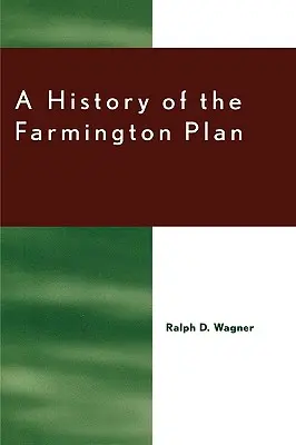 História plánu Farmington - A History of the Farmington Plan