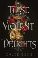 Tieto násilné pôžitky - These Violent Delights