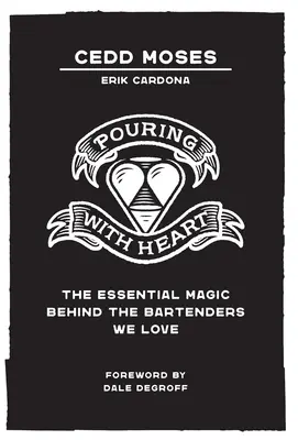 Nalievanie srdcom: Základné kúzlo barmanov, ktorých milujeme - Pouring with Heart: The Essential Magic behind the Bartenders We Love