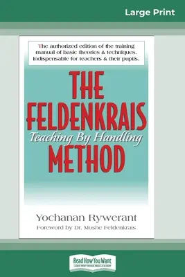 Feldenkraisova metóda (16pt Large Print Edition) - The Feldenkrais Method (16pt Large Print Edition)