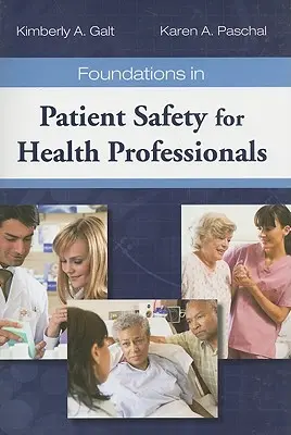 Základy bezpečnosti pacientov pre zdravotníckych pracovníkov - Foundations in Patient Safety for Health Professionals