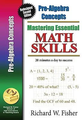 Pre-Algebra Concepts: Prepracovaná verzia pre knižnicu - Pre-Algebra Concepts: Re-Designed Library Version