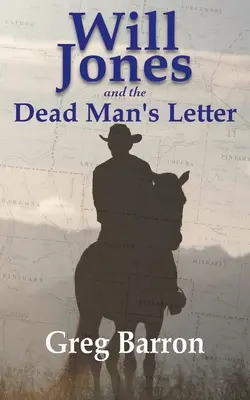 Will Jones a list mŕtveho muža - Will Jones and the Dead Man's Letter
