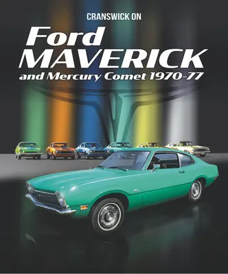 Cranswick on Ford Maverick a Mercury Comet 1970-77 - Cranswick on Ford Maverick and Mercury Comet 1970-77