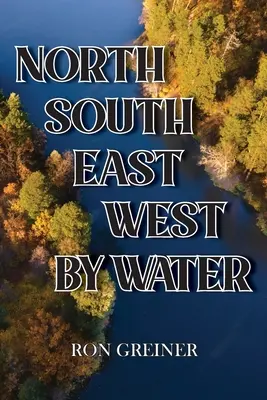 Sever, juh, východ, západ podľa vody - North, South, East, West by Water