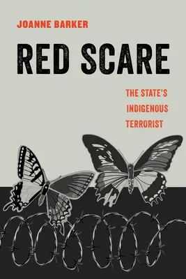 Červený strach, 14: Štátny teror domorodého obyvateľstva - Red Scare, 14: The State's Indigenous Terrorist