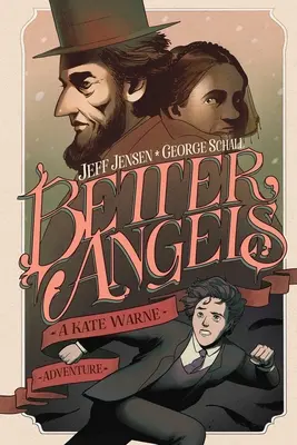 Lepší anjeli: Dobrodružstvo Kate Warneovej - Better Angels: A Kate Warne Adventure