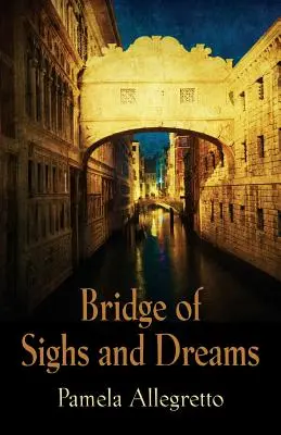 Most vzdychov a snov - Bridge of Sighs and Dreams