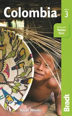 Kolumbia: Cestovný sprievodca Bradt - Colombia: The Bradt Travel Guide