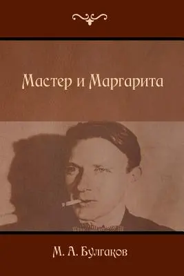 Majster a Margarita - The Master and Margarita