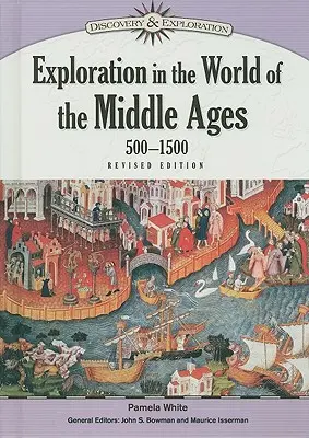 Výskum vo svete stredoveku, 500-1500 - Exploration in the World of the Middle Ages, 500-1500