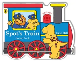 Spotov vláčik - tvarovaná knižka so zvukom skutočného vláčika - Spot's Train - shaped board book with real train sound
