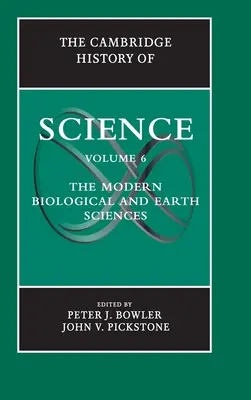 Cambridge History of Science: Súčasné biologické vedy a vedy o Zemi - The Cambridge History of Science: Volume 6, the Modern Biological and Earth Sciences