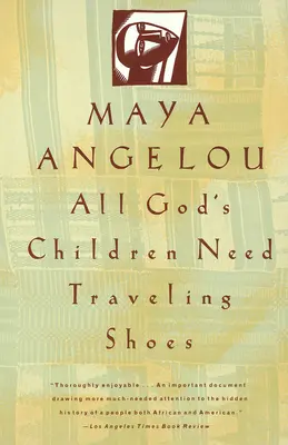 Všetky Božie deti potrebujú cestovné topánky - All God's Children Need Traveling Shoes