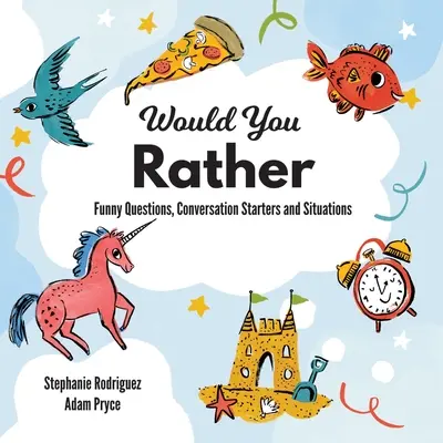 Chceš radšej - Would You Rather