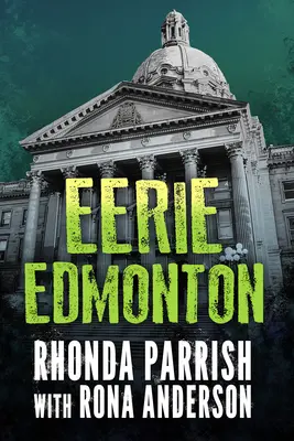Strašidelný Edmonton - Eerie Edmonton
