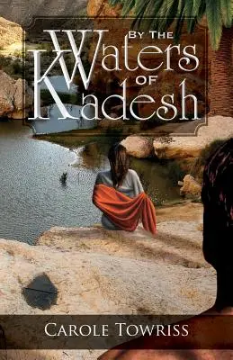 Pri vodách Kádeša - By the Waters of Kadesh