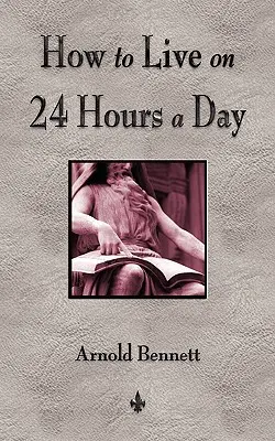 Ako žiť 24 hodín denne - How To Live On 24 Hours A Day