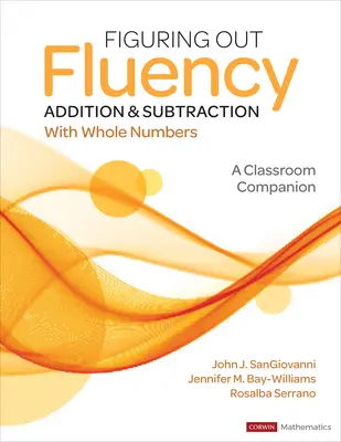 Sčítanie a odčítanie s celými číslami: Príručka pre triedu: Počítanie s číslami a sčítanie sčítania - príručka pre triedu - Figuring Out Fluency - Addition and Subtraction with Whole Numbers: A Classroom Companion