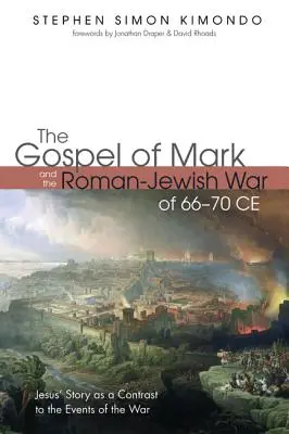 Markovo evanjelium a rímsko-židovská vojna v rokoch 66-70 n. l. - The Gospel of Mark and the Roman-Jewish War of 66-70 CE