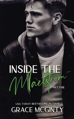 Vnútri víchrice: Prvá časť - Inside The Maelstrom: Part One