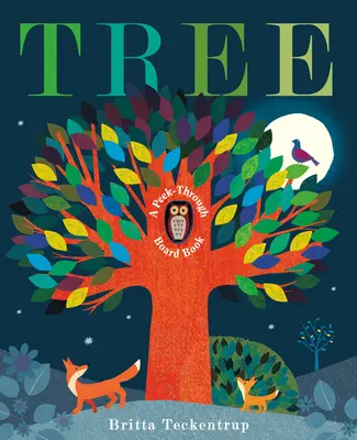 Strom: Strom: Nahliadnite do deskovej knihy - Tree: A Peek-Through Board Book