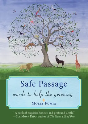 Bezpečný prechod: Slová na pomoc smútiacim - Safe Passage: Words to Help the Grieving