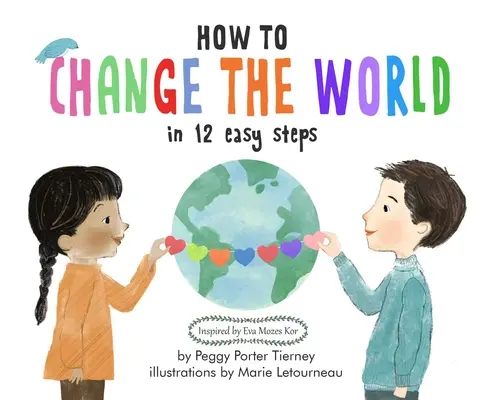 Ako zmeniť svet v 12 jednoduchých krokoch - How to Change the World in 12 Easy Steps