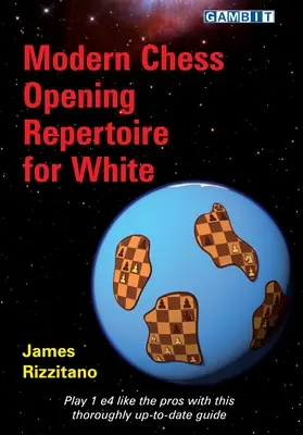 Moderný šachový repertoár pre bieleho - Modern Chess Opening Repertoire for White