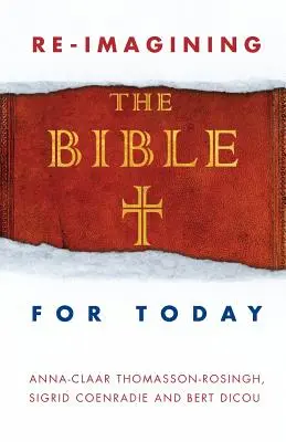 Prepracovanie Biblie pre dnešok - Reimagining the Bible for Today