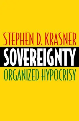 Suverenita: Organizované pokrytectvo - Sovereignty: Organized Hypocrisy