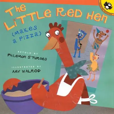 Červená sliepočka robí pizzu - The Little Red Hen Makes a Pizza