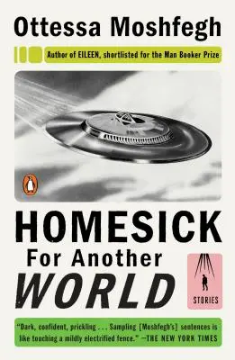 Túžba po inom svete: Príbehy - Homesick for Another World: Stories