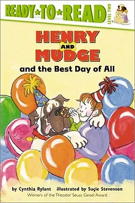 Henry a Mudge a najlepší deň zo všetkých: Mudge a Mudge: Mudge a Mudge: pripravený na čítanie 2. úroveň - Henry and Mudge and the Best Day of All: Ready-To-Read Level 2