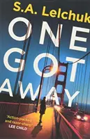 Jeden ušiel - napínavý triler s bada** ženským súkromným detektívom! - One Got Away - A gripping thriller with a bada** female PI!