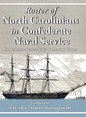 Zoznam Severokarolínčanov v námornej službe Konfederácie - Roster of North Carolinians in Confederate Naval Service