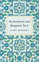 Sektárstvo bez siekt - Sectarianism Without Sects